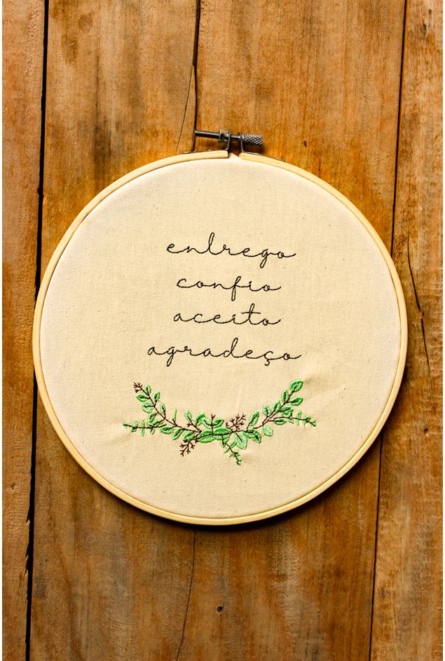 Bastidor Bordado Entrego, Confio, Aceito e Agradeco Florir  Mimo Galeria -3-